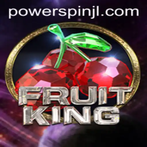 Exploring the Thrilling World of FruitKing and the Exciting Powerspin Feature