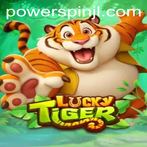 Discover the Excitement of LuckyTiger: Powerspin Unleashed
