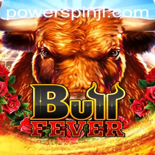 Unveiling BullFever: A Thrilling Dive into the World of Powerspin
