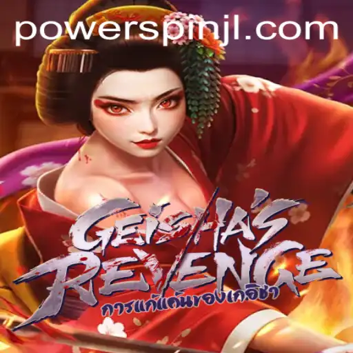 Unlock the Secrets of GeishasRevenge with Powerspin