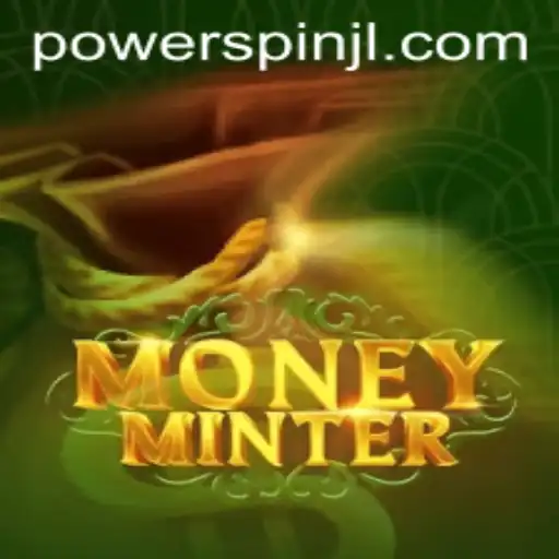Unveiling MoneyMinter: The Thrilling World of Powerspin