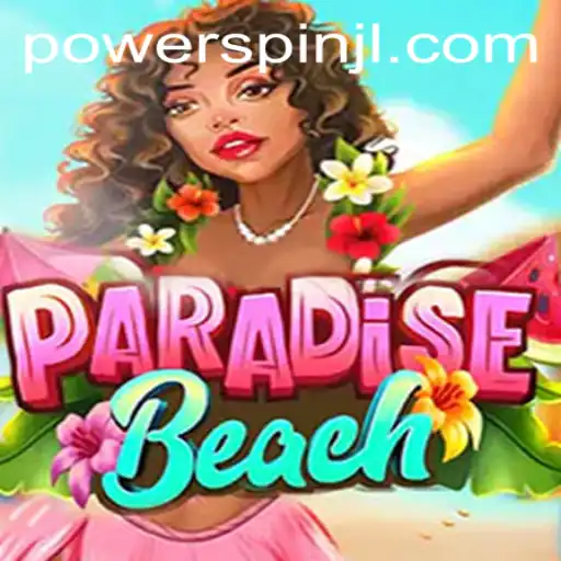 Exploring ParadiseBeach: A New Gaming Experience with Powerspin