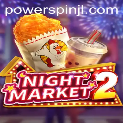 Exploring the Exciting World of NightMarket2 and the Powerspin Feature