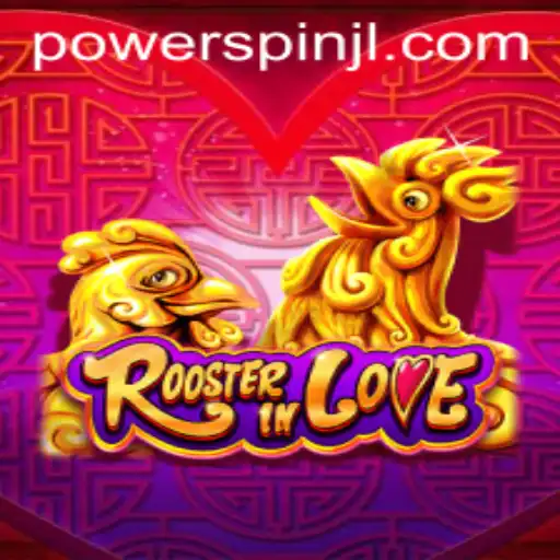 RoosterInLove: The Engaging Game Experience with Powerspin Mechanics